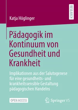 Abbildung von Höglinger | Pädagogik im Kontinuum von Gesundheit und Krankheit | 1. Auflage | 2026 | beck-shop.de