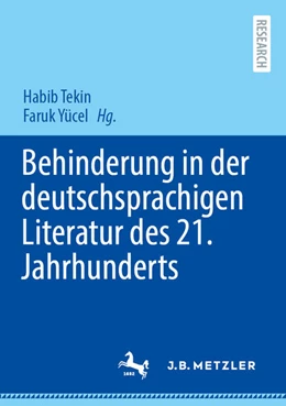 Abbildung von Tekin / Yücel | Behinderung in der deutschsprachigen Literatur des 21. Jahrhunderts | 1. Auflage | 2026 | beck-shop.de