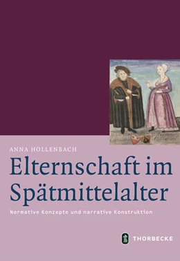 Abbildung von Hollenbach | Elternschaft im Spätmittelalter | 1. Auflage | 2026 | beck-shop.de