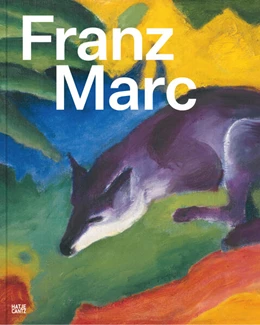 Abbildung von Gaensheimer / Zimmer | Franz Marc: Die Suche nach einer besseren Welt | 1. Auflage | 2026 | beck-shop.de