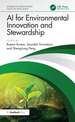 Abbildung von Kumar / Srivastava | AI for Environmental Innovation and Stewardship | 1. Auflage | 2026 | beck-shop.de