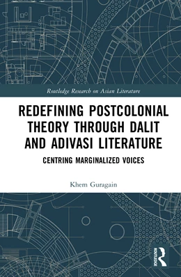 Abbildung von Guragain | Redefining Postcolonial Theory through Dalit and Adivasi Literature | 1. Auflage | 2026 | beck-shop.de