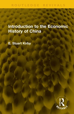 Abbildung von Kirby | Introduction to the Economic History of China | 1. Auflage | 2026 | beck-shop.de