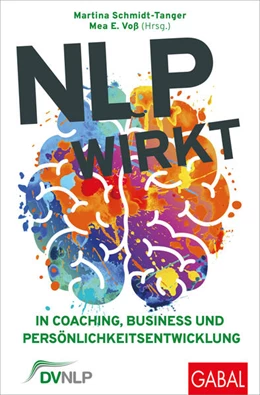 Abbildung von Schmidt-Tanger / Voß | NLP wirkt | 1. Auflage | 2026 | beck-shop.de