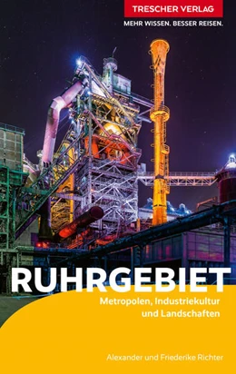 Abbildung von Alexander und Friederike Richter | TRESCHER Reiseführer Ruhrgebiet | 2. Auflage | 2026 | beck-shop.de