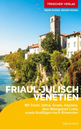 Abbildung von Herre | TRESCHER Reiseführer Friaul - Julisch Venetien | 2. Auflage | 2026 | beck-shop.de