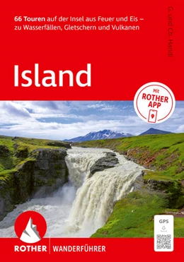Abbildung von Handl | ROTHER Wanderführer Island. 66 Touren auf der Insel aus Feuer und Eis - zu Wasserfällen, Gletschern und Vulkanen | 11. Auflage | 2026 | beck-shop.de