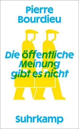 Abbildung von Bourdieu | Die öffentliche Meinung gibt es nicht | 1. Auflage | 2026 | beck-shop.de
