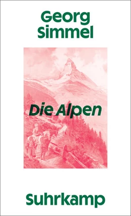 Abbildung von Simmel | Die Alpen | 1. Auflage | 2026 | beck-shop.de