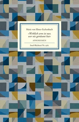 Abbildung von Ebner-Eschenbach | 'Wirklich arm ist nur, wer nie geträumt hat' | 1. Auflage | 2026 | beck-shop.de