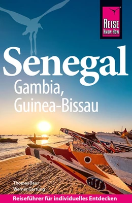 Abbildung von Baur / Gartung | Reise Know-How Reiseführer Senegal, Gambia und Guinea-Bissau | 9. Auflage | 2026 | beck-shop.de