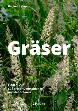 Abbildung von Lange | Gräser - Band 2: Süßgräser | 1. Auflage | 2027 | beck-shop.de