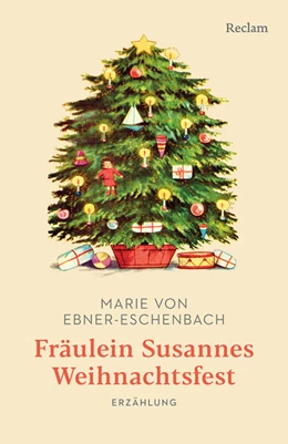 Abbildung von Ebner-Eschenbach | Fräulein Susannes Weihnachtsfest. Erzählung | 1. Auflage | 2026 | beck-shop.de