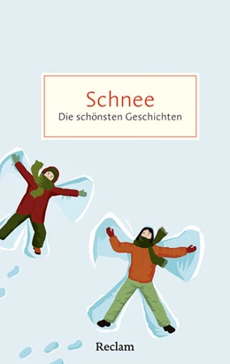 Abbildung von Strohm | Schnee. Die schönsten Geschichten von weißen Wintertagen | 1. Auflage | 2026 | beck-shop.de