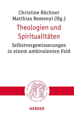 Abbildung von Büchner / Remenyi | Theologien und Spiritualitäten | 1. Auflage | 2026 | beck-shop.de