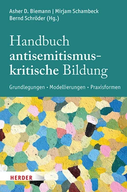 Abbildung von Biemann / Schambeck | Handbuch Antisemitismuskritische Bildung | 1. Auflage | 2026 | beck-shop.de