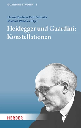 Abbildung von Wladika / Gerl-Falkovitz | Heidegger und Guardini: Konstellationen | 1. Auflage | 2026 | beck-shop.de