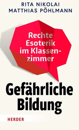 Abbildung von Pöhlmann / Nikolai | Gefährliche Bildung | 1. Auflage | 2026 | beck-shop.de