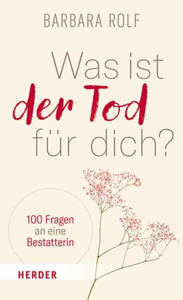 Abbildung von Rolf | Was ist der Tod für dich? | 1. Auflage | 2026 | beck-shop.de