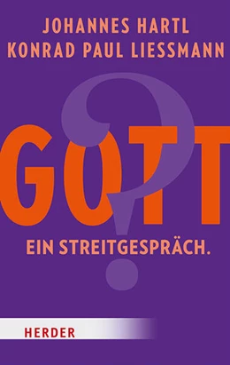 Abbildung von Hartl / Liessmann | Gott? Ein Streitgespräch | 1. Auflage | 2026 | beck-shop.de