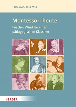 Abbildung von Helmle | Frischer Wind für Montessori. Impulse zur Aktualisierung ihrer Pädagogik | 1. Auflage | 2026 | beck-shop.de