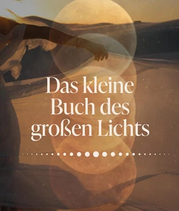 Abbildung von Seiler | Das kleine Buch des großen Lichts | 2. Auflage | 2026 | beck-shop.de