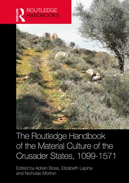 Abbildung von Boas / Lapina | The Routledge Handbook of the Material Culture of the Crusader States, 1099-1571 | 1. Auflage | 2026 | beck-shop.de