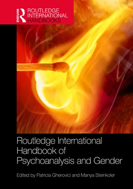 Abbildung von Steinkoler / Gherovici | Routledge International Handbook of Psychoanalysis and Gender | 1. Auflage | 2026 | beck-shop.de