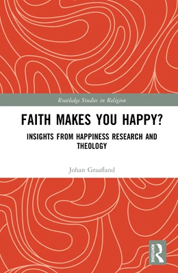 Abbildung von Graafland | Faith Makes You Happy? | 1. Auflage | 2026 | beck-shop.de
