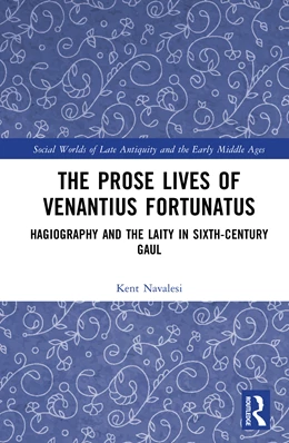 Abbildung von Navalesi | The Prose Lives of Venantius Fortunatus | 1. Auflage | 2026 | beck-shop.de