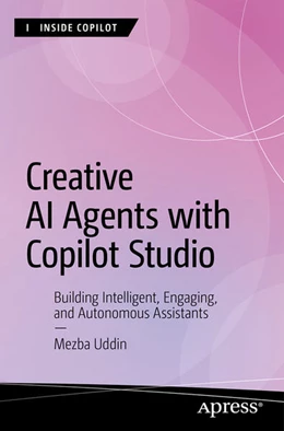 Abbildung von Uddin | Creative AI Agents with Copilot Studio | 1. Auflage | 2026 | beck-shop.de