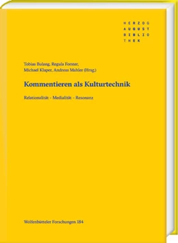 Abbildung von Bulang / Forster | Kommentieren als Kulturtechnik | 1. Auflage | 2026 | beck-shop.de
