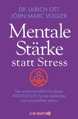 Abbildung von Ott / Vogler | Mentale Stärke statt Stress | 1. Auflage | 2026 | beck-shop.de