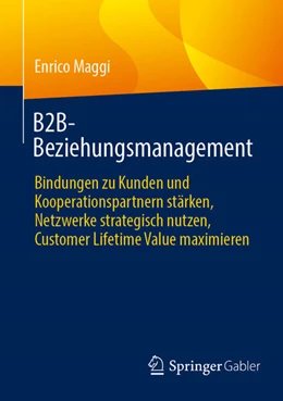 Abbildung von Maggi | B2B-Beziehungsmanagement | 1. Auflage | 2026 | beck-shop.de
