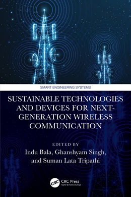 Abbildung von Singh / Bala | Sustainable Technologies and Devices for Next-Generation Wireless Communication | 1. Auflage | 2026 | beck-shop.de