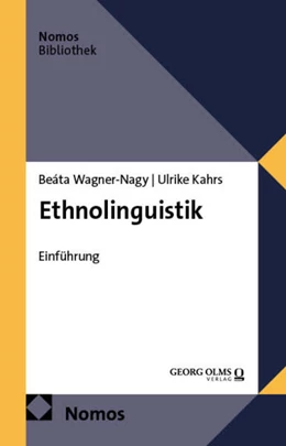 Abbildung von Wagner-Nagy / Kahrs | Ethnolinguistik | 1. Auflage | 2026 | beck-shop.de