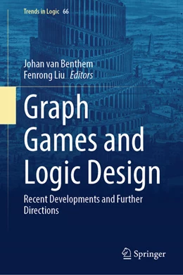 Abbildung von Benthem / Liu | Graph Games and Logic Design | 1. Auflage | 2026 | beck-shop.de