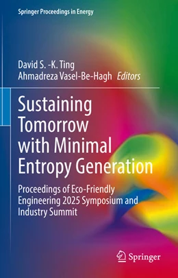 Abbildung von Ting / Vasel-Be-Hagh | Sustaining Tomorrow with Minimal Entropy Generation | 1. Auflage | 2026 | beck-shop.de