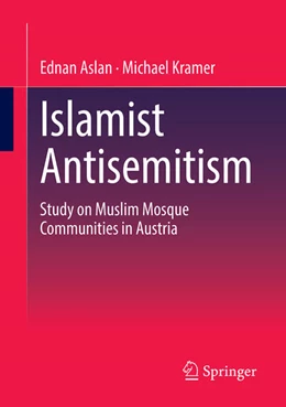 Abbildung von Aslan / Kramer | Islamist Antisemitism | 1. Auflage | 2026 | beck-shop.de