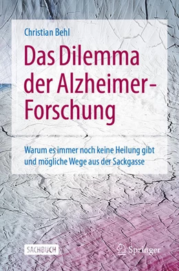 Abbildung von Behl | Das Dilemma der Alzheimer-Forschung | 1. Auflage | 2026 | beck-shop.de