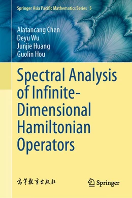 Abbildung von Chen / Wu | Spectral Analysis of Infinite-Dimensional Hamiltonian Operators | 1. Auflage | 2026 | beck-shop.de