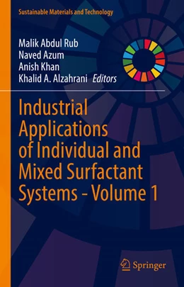 Abbildung von Abdul Rub / Azum | Industrial Applications of Individual and Mixed Surfactant Systems - Volume 1 | 1. Auflage | 2026 | beck-shop.de