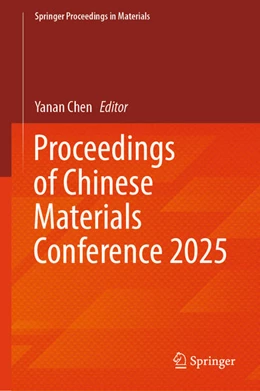 Abbildung von Chen | Proceedings of Chinese Materials Conference 2025 | 1. Auflage | 2026 | beck-shop.de