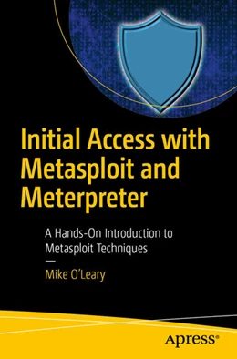 Abbildung von O'Leary | Initial Access with Metasploit and Meterpreter | 1. Auflage | 2026 | beck-shop.de