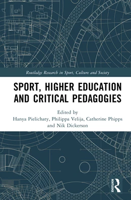 Abbildung von Phipps / Pielichaty | Sport, Higher Education and Critical Pedagogies | 1. Auflage | 2026 | beck-shop.de