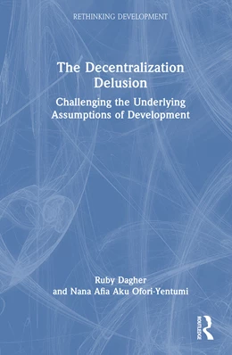 Abbildung von Ofori-Yentumi / Dagher | The Decentralization Delusion | 1. Auflage | 2026 | beck-shop.de