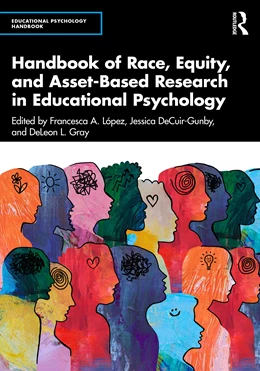 Abbildung von Gray / Lopez | Handbook of Race, Equity, and Asset-Based Research in Educational Psychology | 1. Auflage | 2026 | beck-shop.de