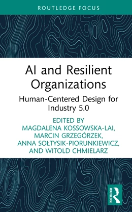 Abbildung von Soltysik-Piorunkiewicz / Kossowska-Lai | AI and Resilient Organizations | 1. Auflage | 2026 | beck-shop.de