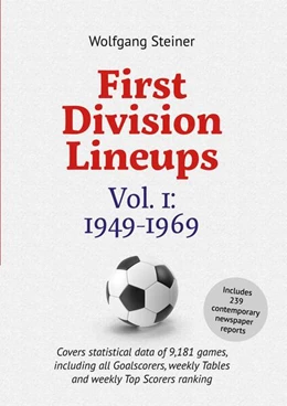 Abbildung von Steiner | First Division Lineups, Vol. 1: 1949-1969 | 3. Auflage | 2026 | beck-shop.de