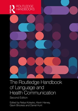 Abbildung von Hunt / Brookes | The Routledge Handbook of Language and Health Communication | 2. Auflage | 2026 | beck-shop.de